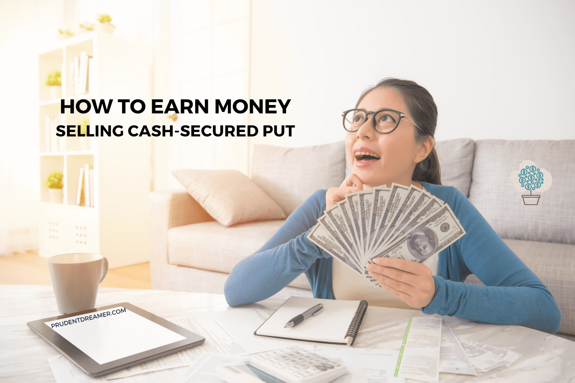 Read more about the article How to Earn Money Selling Cash Secured Puts: A Beginner’s Guide