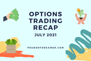 Read more about the article Options Trading Recap – July 2021