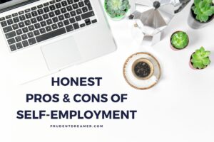 Read more about the article My Self-Employed Journey – Part 2: Honest Pros and Cons of Self-Employment